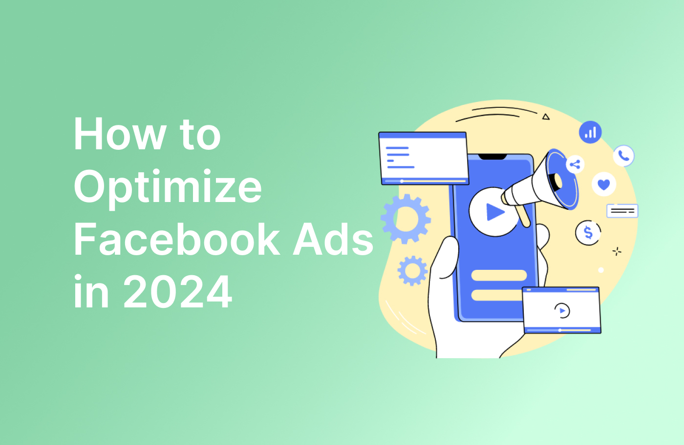 How to Optimize Facebook Ads: A Complete Guide for Ecommerce Success